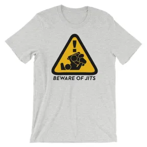 Beware of Jits (Jiu Jitsu) T-Shirt